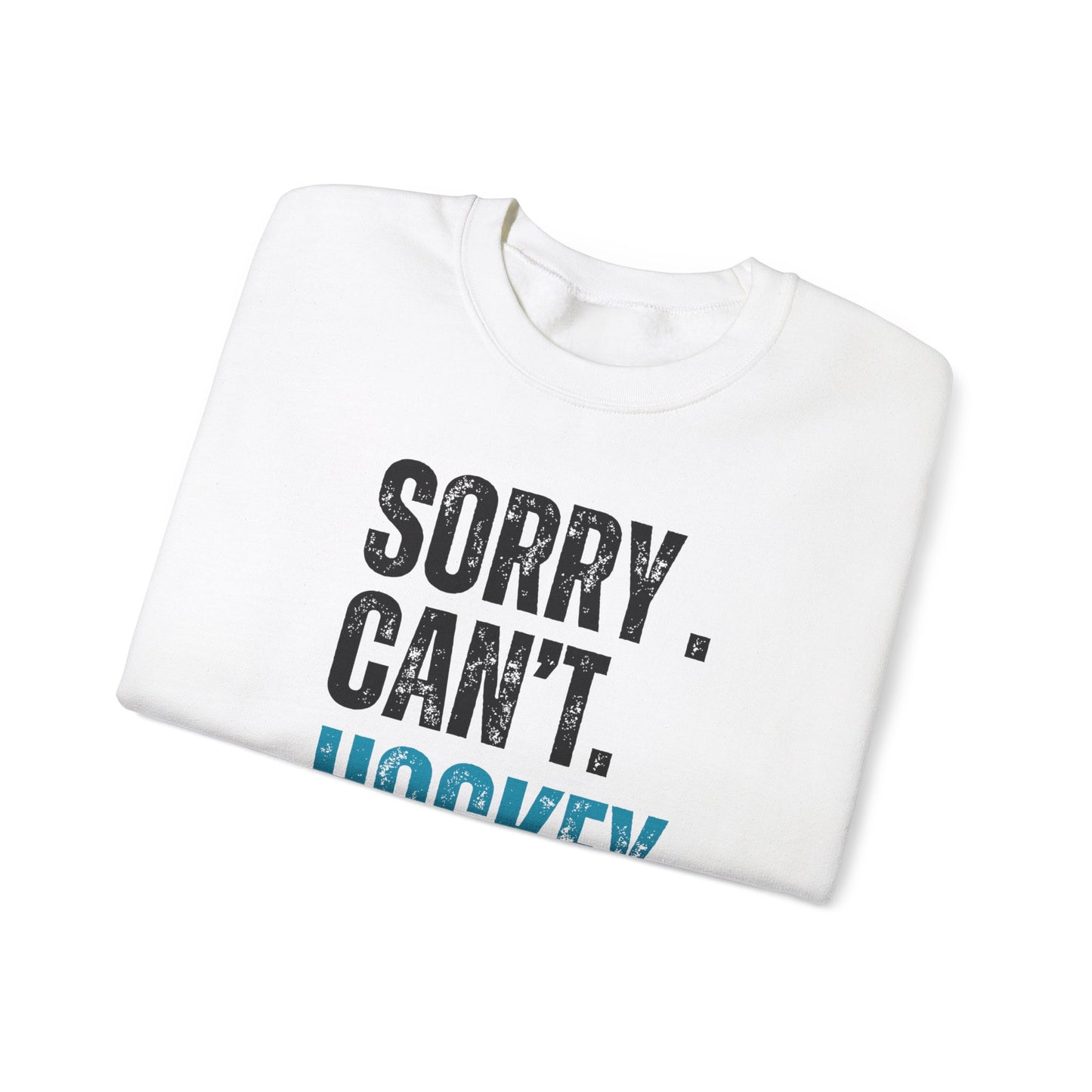 Sorry Can't Hockey Blue Unisex Heavy Blend Sweatshirt