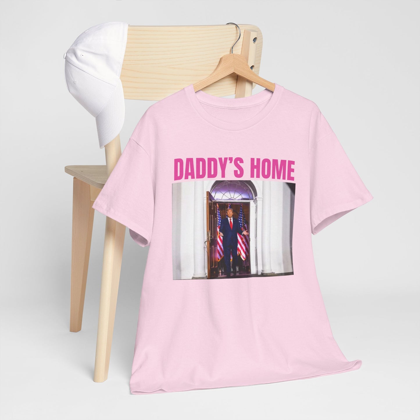 Daddy's Home funny Trump Tee - Unisex Heavy Cotton Tee - Comfort Meets Style for Dads