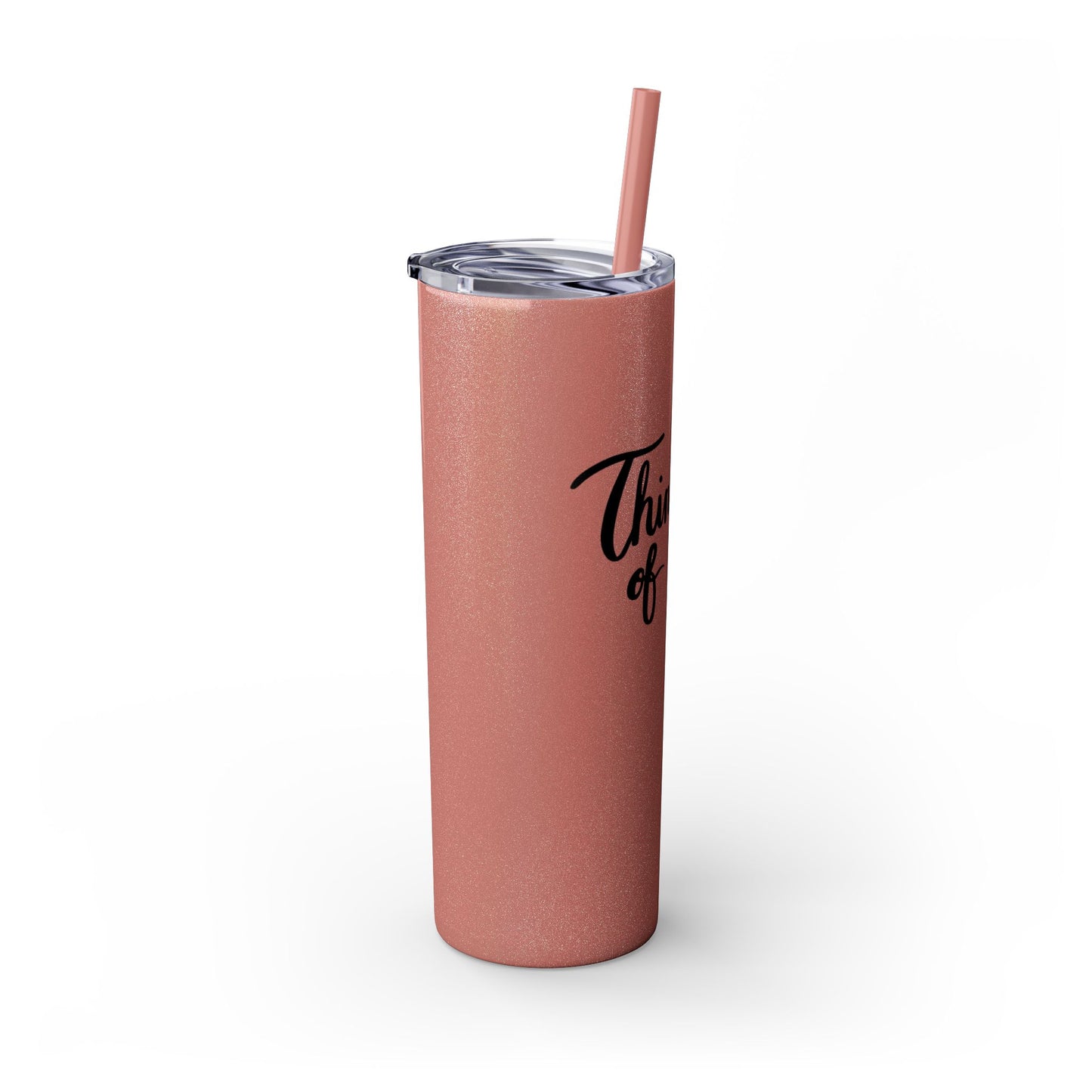 Thoughtful Thinking of You Skinny Tumbler with Straw - 20oz