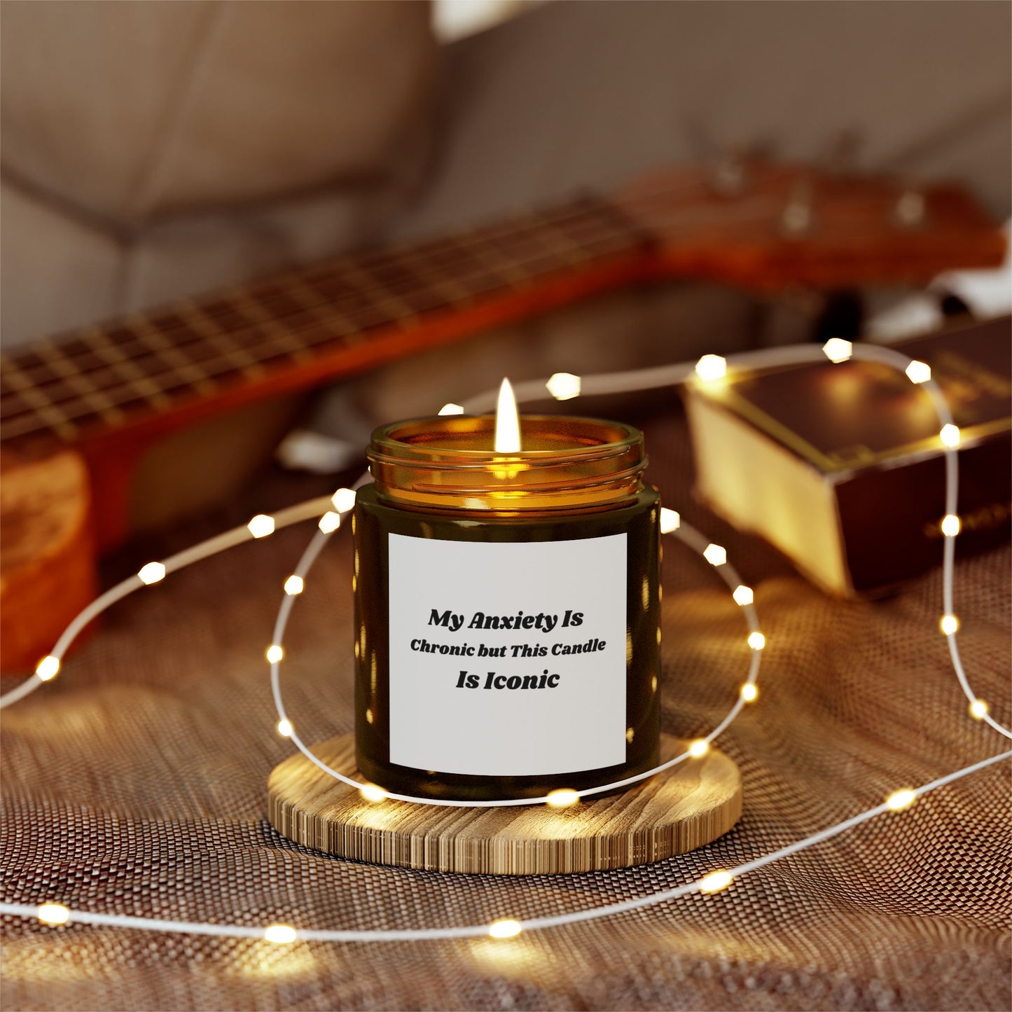 My Anxiety Is Chronic but This Candle Is Iconic - Scented Soy Candle (4oz & 9oz)