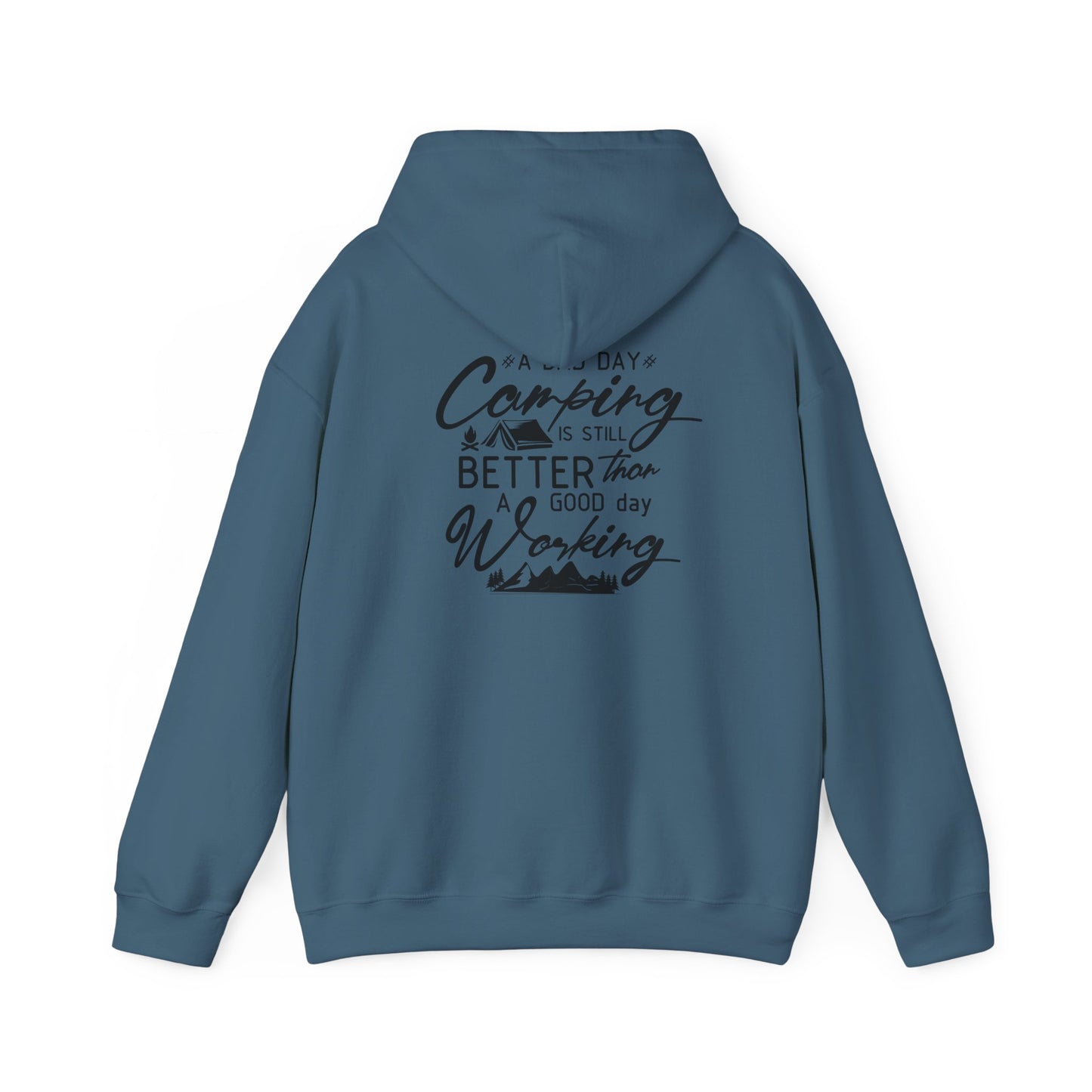 Camp Vibes Unisex Heavy Blend™ Hooded Sweatshirt - "A Bad Day Camping is Better than a Good Day Working"