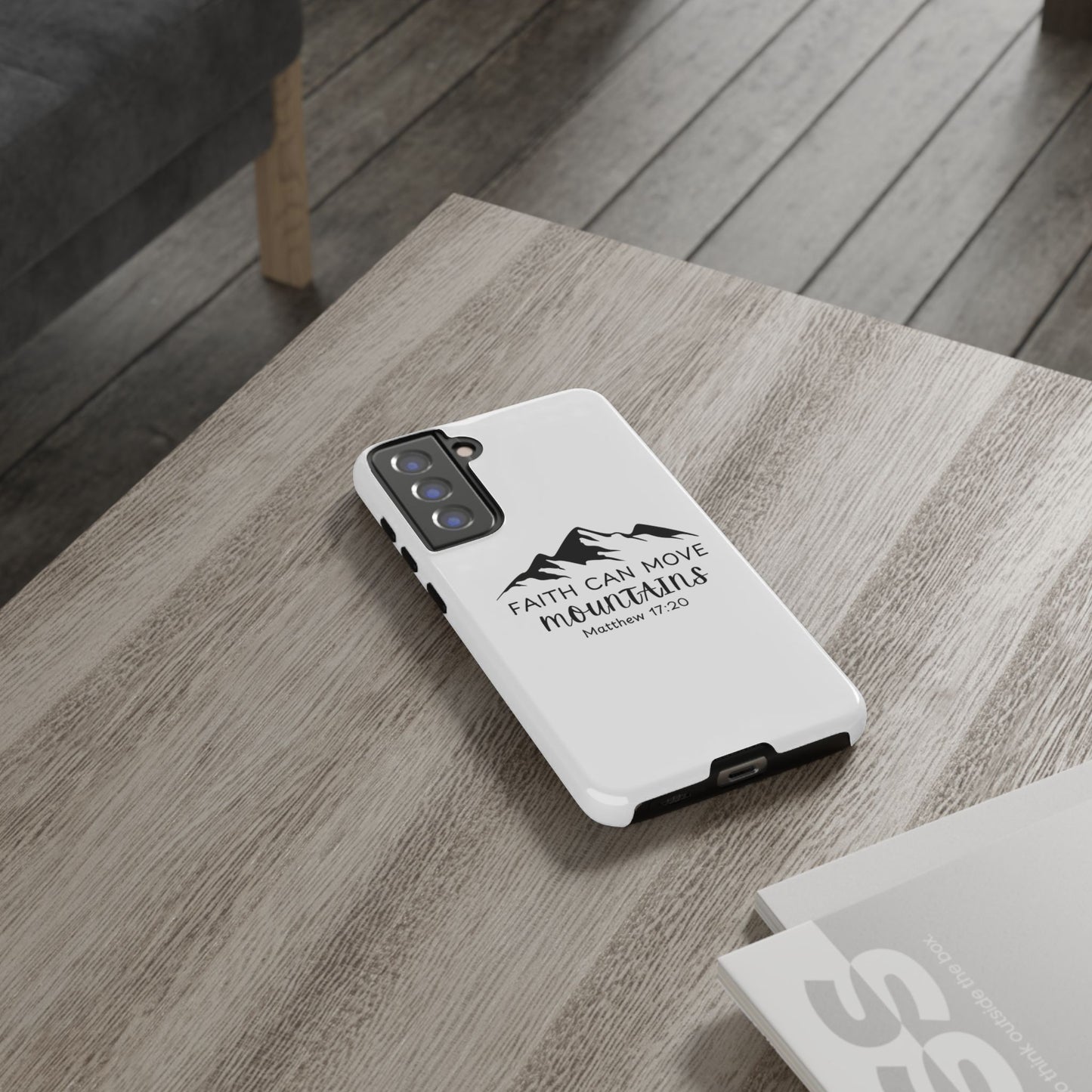 Inspirational Phone Case - Faith Can Move Mountains