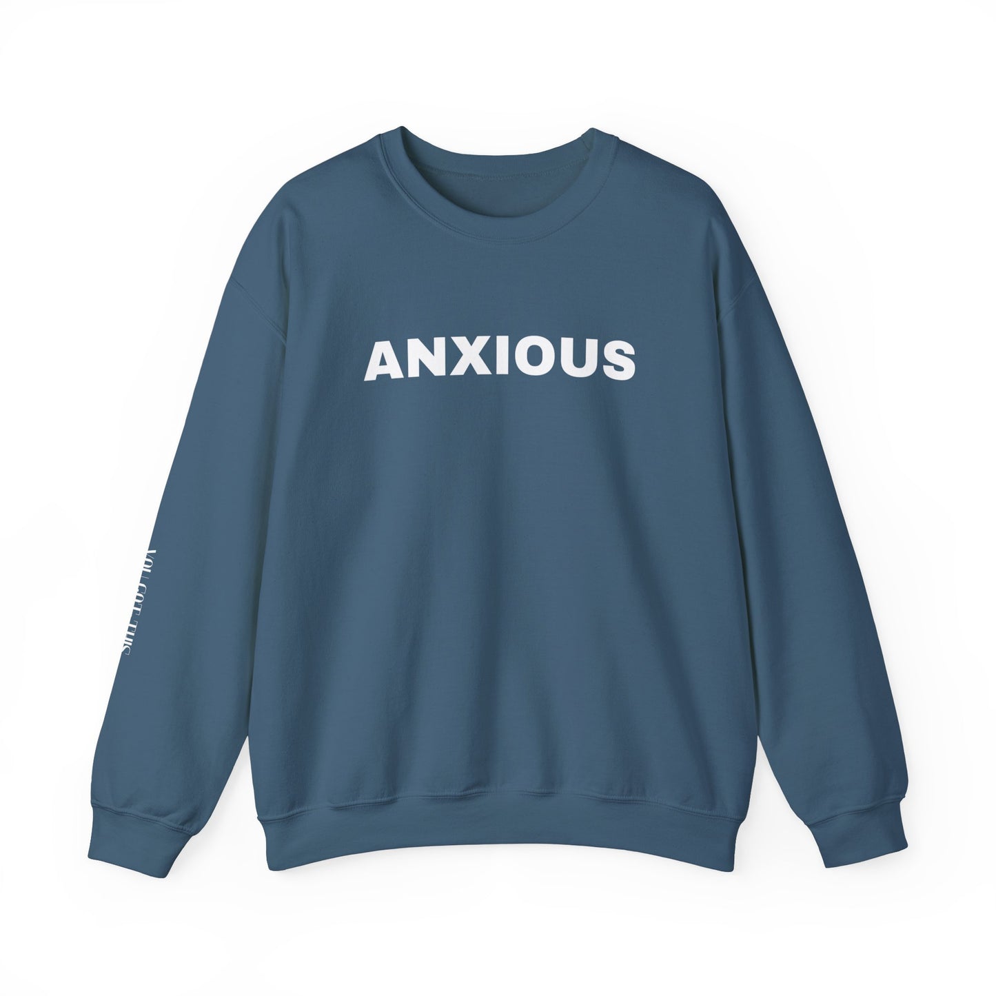 Unisex Heavy Blend™ Crewneck Sweatshirt - 'ANXIOUS' Statement Sweatshirt for Mental Health Awareness