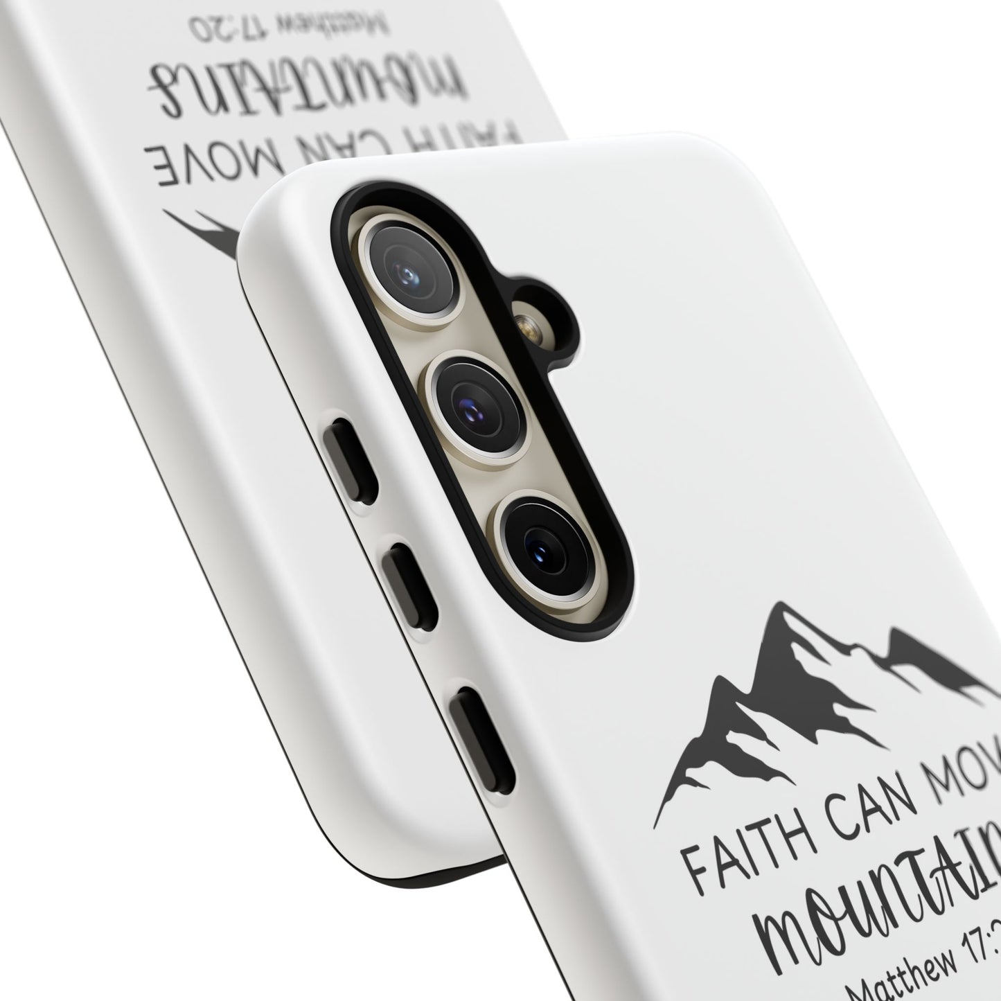 Inspirational Phone Case - Faith Can Move Mountains