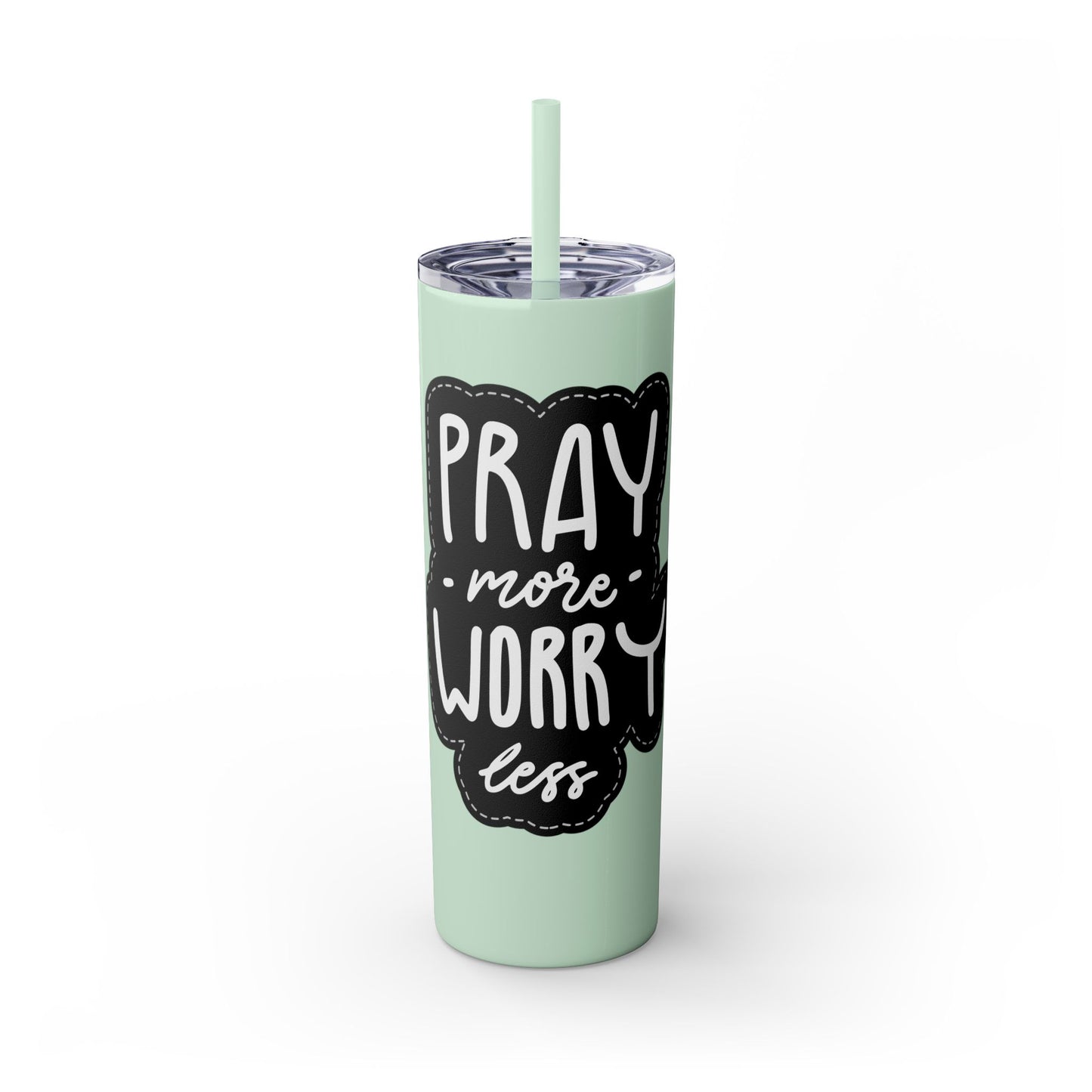 20oz Motivational Skinny Tumbler with Straw - "Pray More, Worry Less"