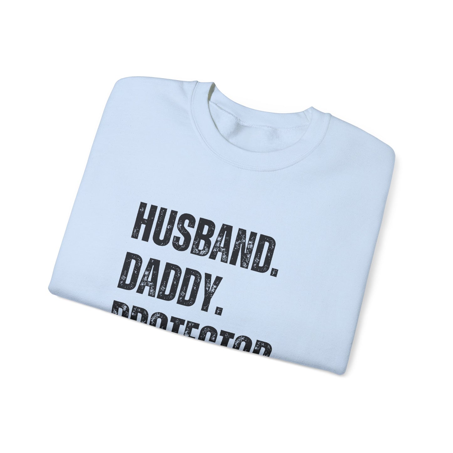 Husband Daddy Protector Hero Sweatshirt | Unisex Heavy Blend Crewneck