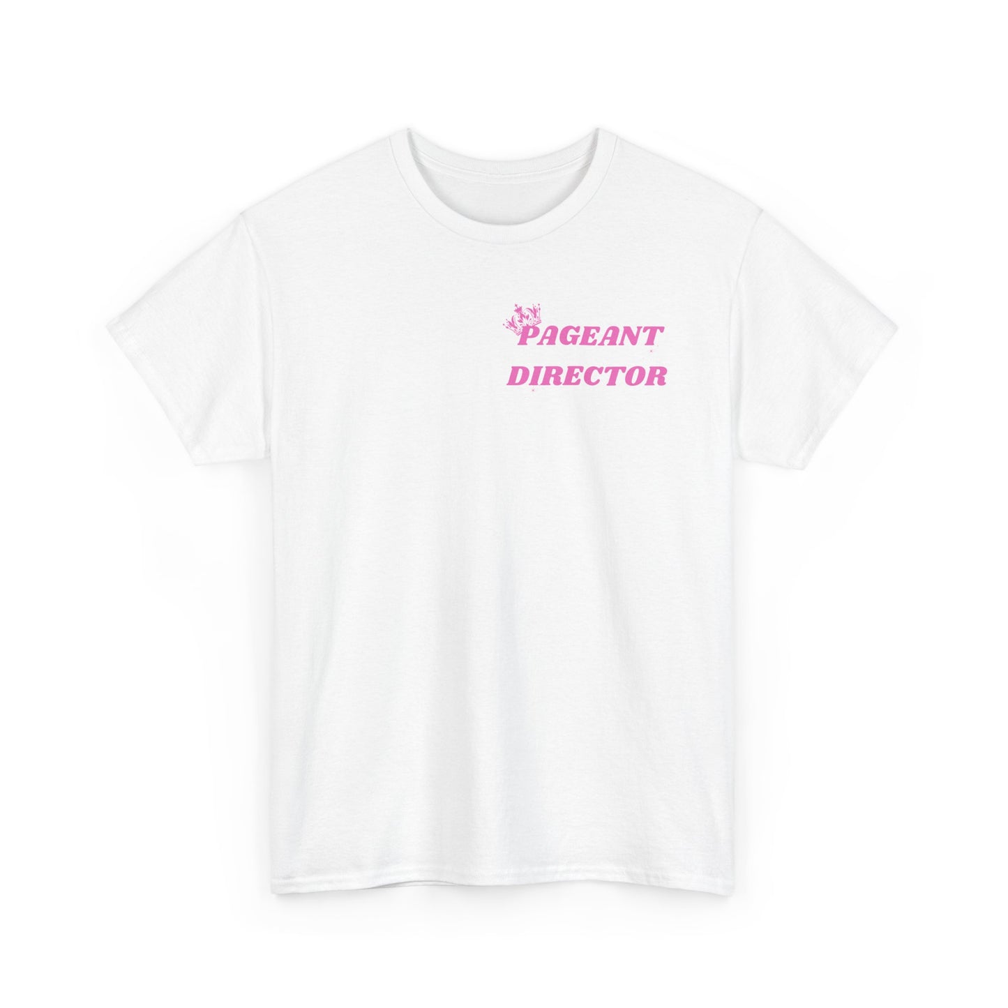 Pageant Director Unisex Heavy Cotton Tee - Fun and Stylish Apparel for Pageant Enthusiasts