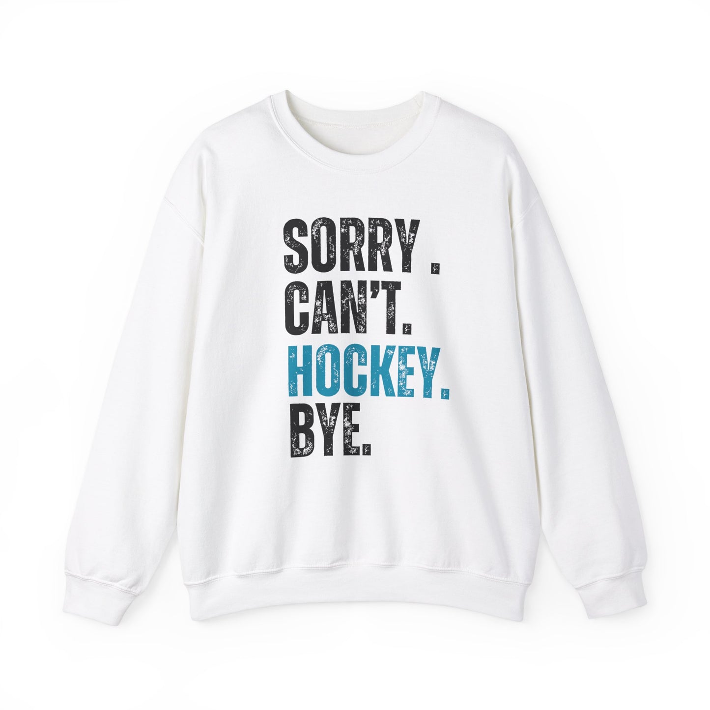 Sorry Can't Hockey Blue Unisex Heavy Blend Sweatshirt