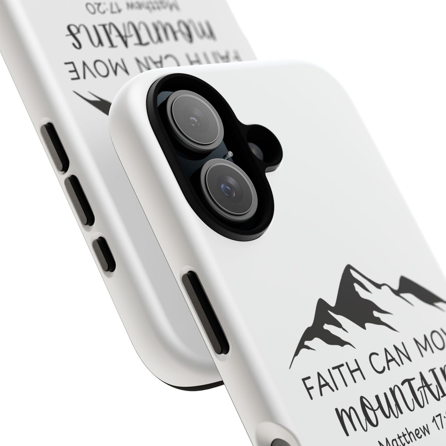 Inspirational Phone Case - Faith Can Move Mountains