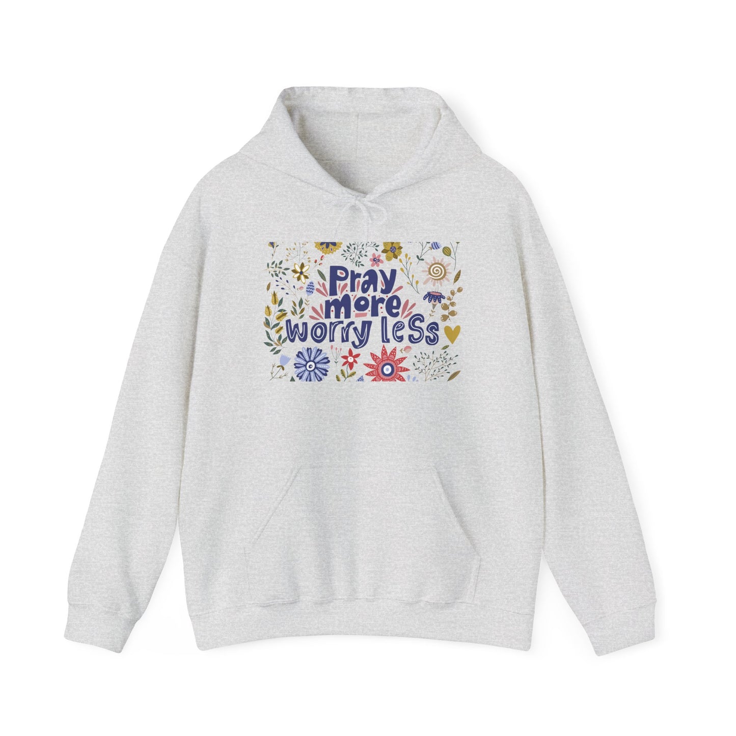 Pray More Worry Less Hooded Sweatshirt - Unisex Heavy Blend