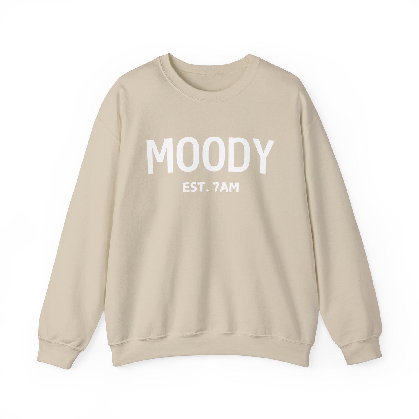 Moody - Unisex Crewneck Sweatshirt - EST. 7AM