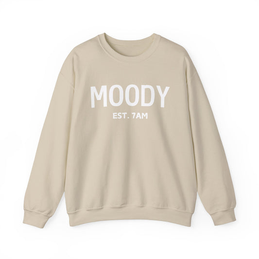 Moody - Unisex Crewneck Sweatshirt - EST. 7AM