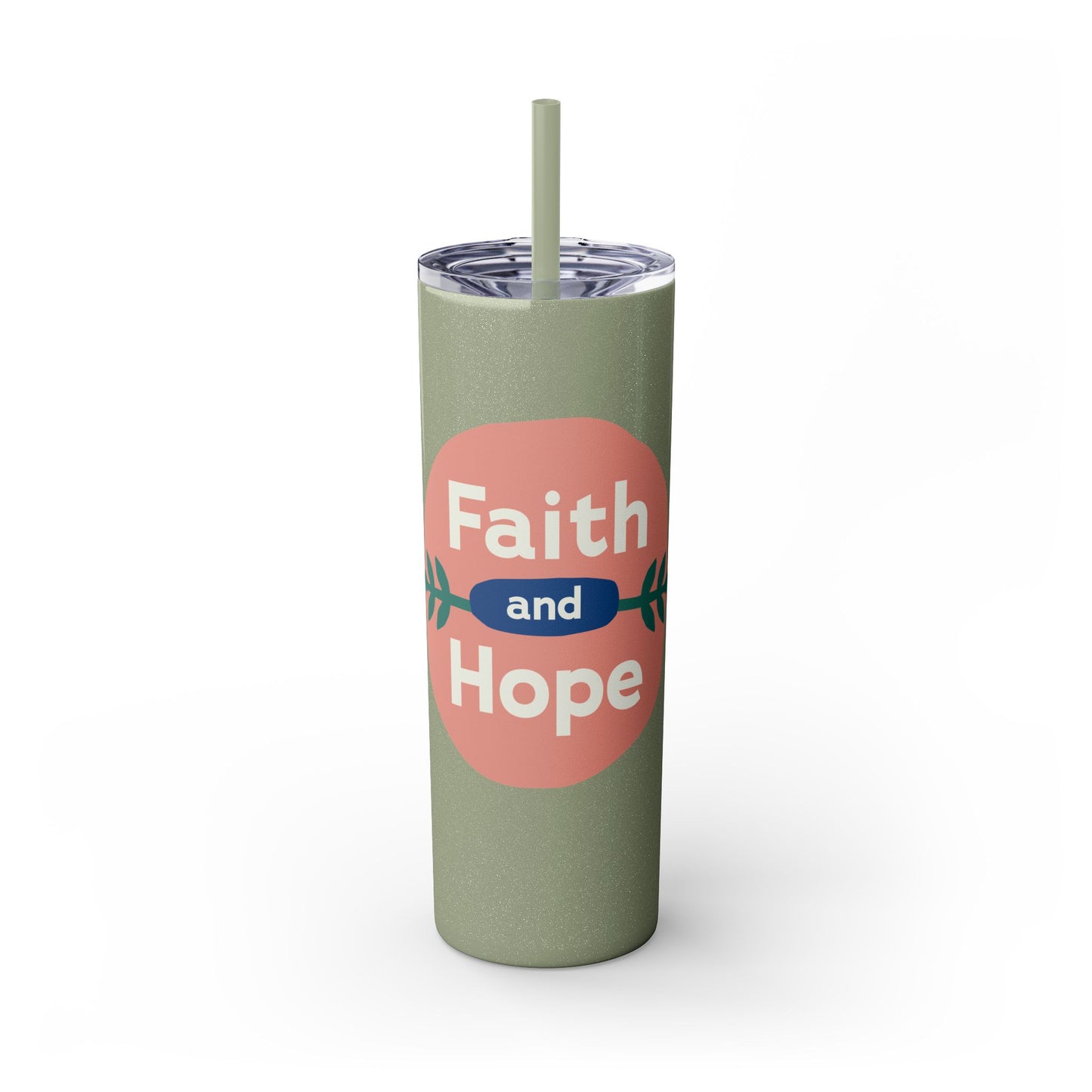 Faith and Hope Skinny Tumbler with Straw | 20oz Inspirational Travel Cup