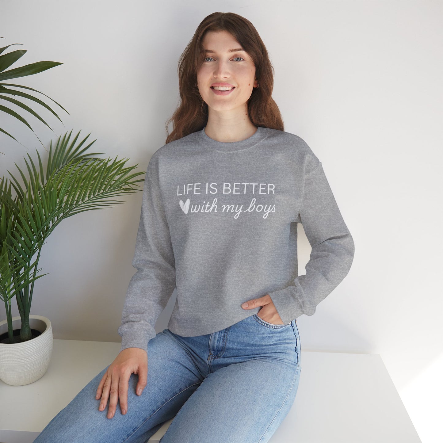 Unisex Crewneck Sweatshirt - "Life is Better with My Boys"