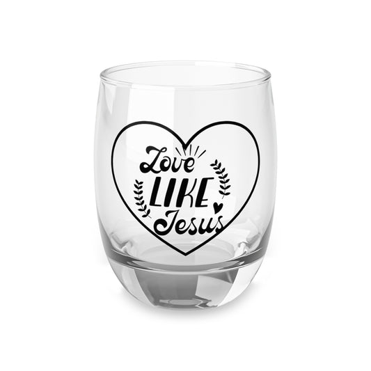 Love Like Jesus Whiskey Glass - Inspirational Glassware for Faith & Celebration