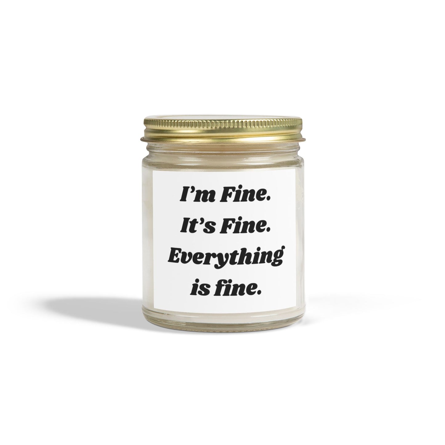 I'm Fine Scented Candles - Coconut Apricot Wax (4oz & 9oz) - Perfect for Self-Care and Relaxation