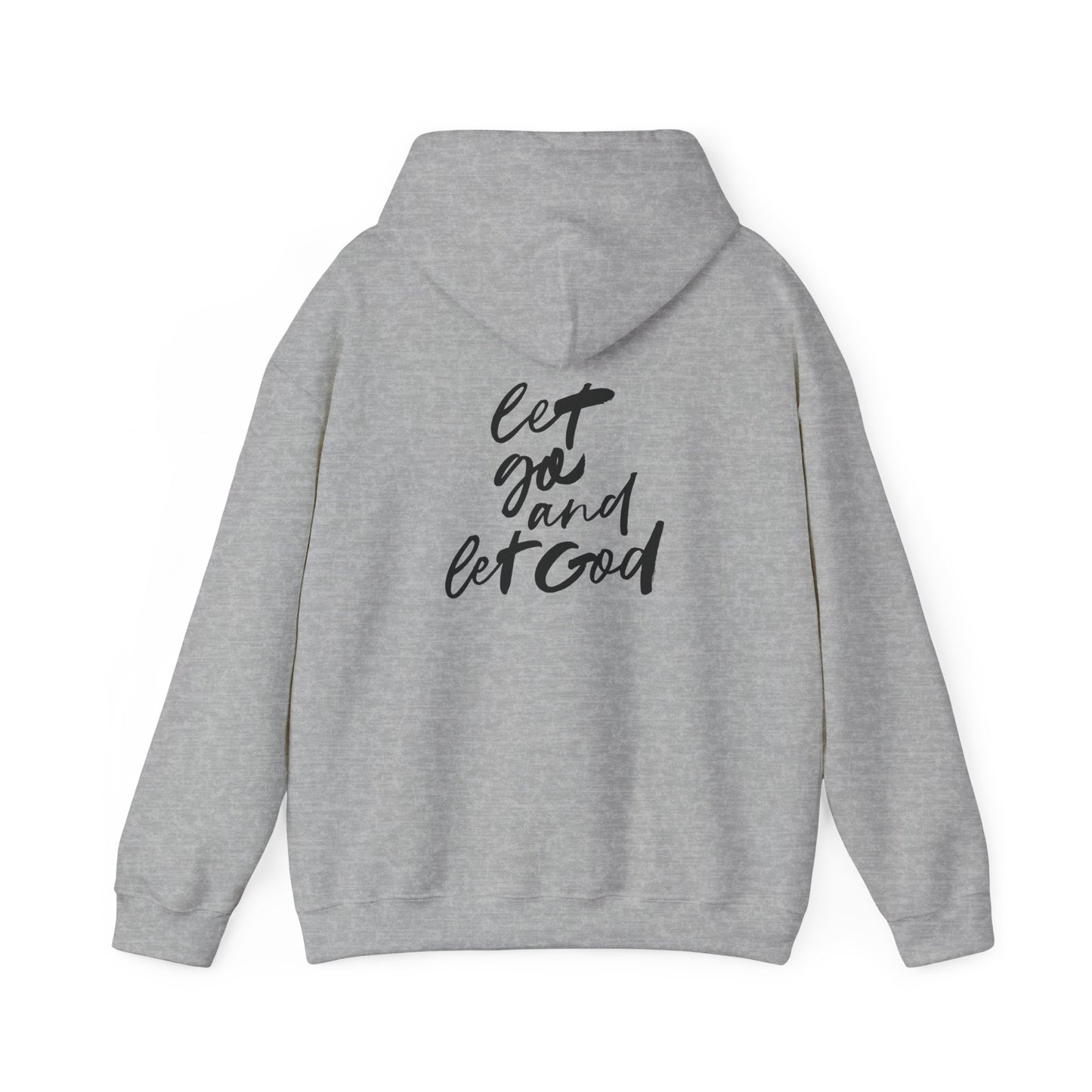 Inspirational Unisex Heavy Blend™ Hooded Sweatshirt - 'Let Go and Let God'