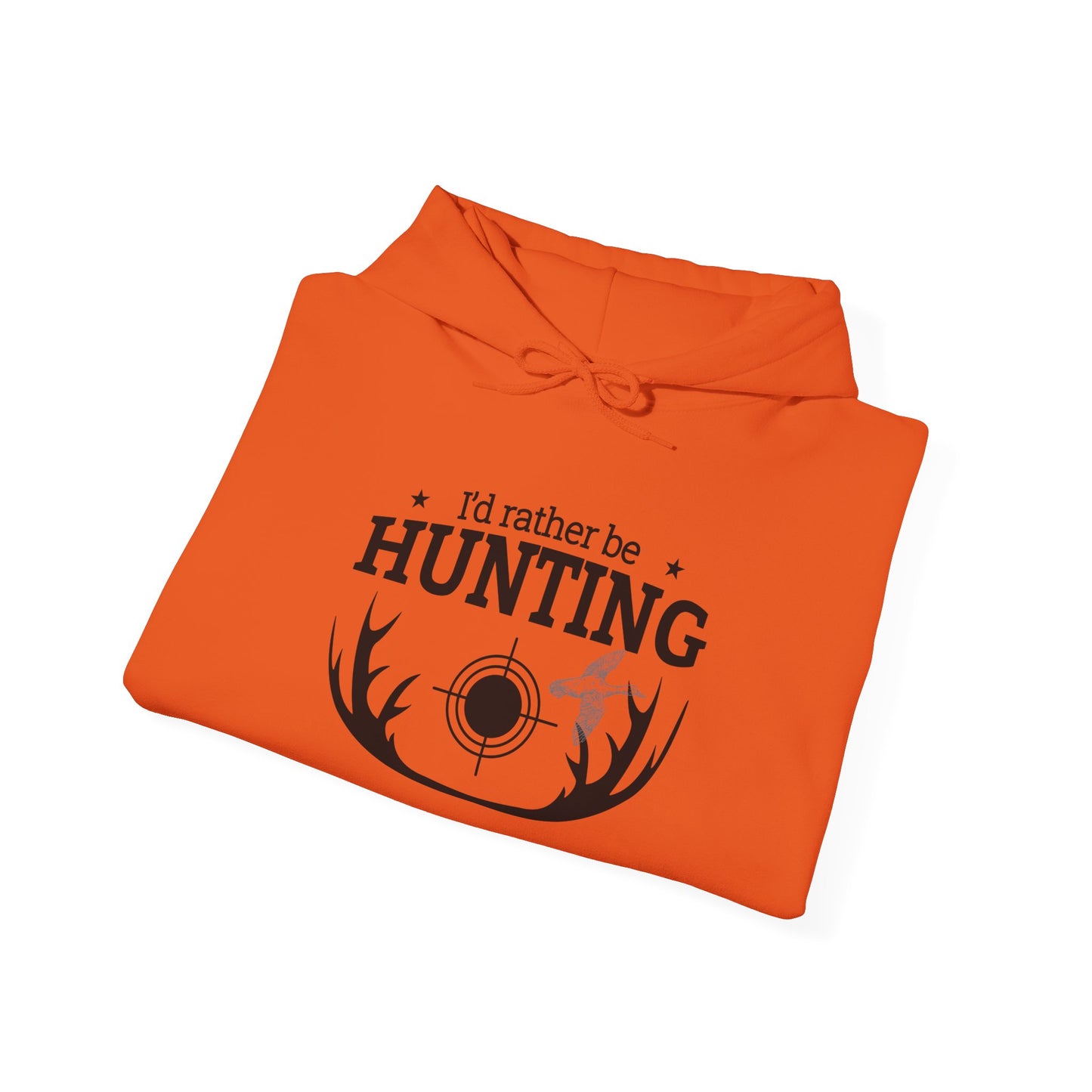 I'd Rather Be Hunting Hoodie - Unisex Heavy Blend Sweatshirt