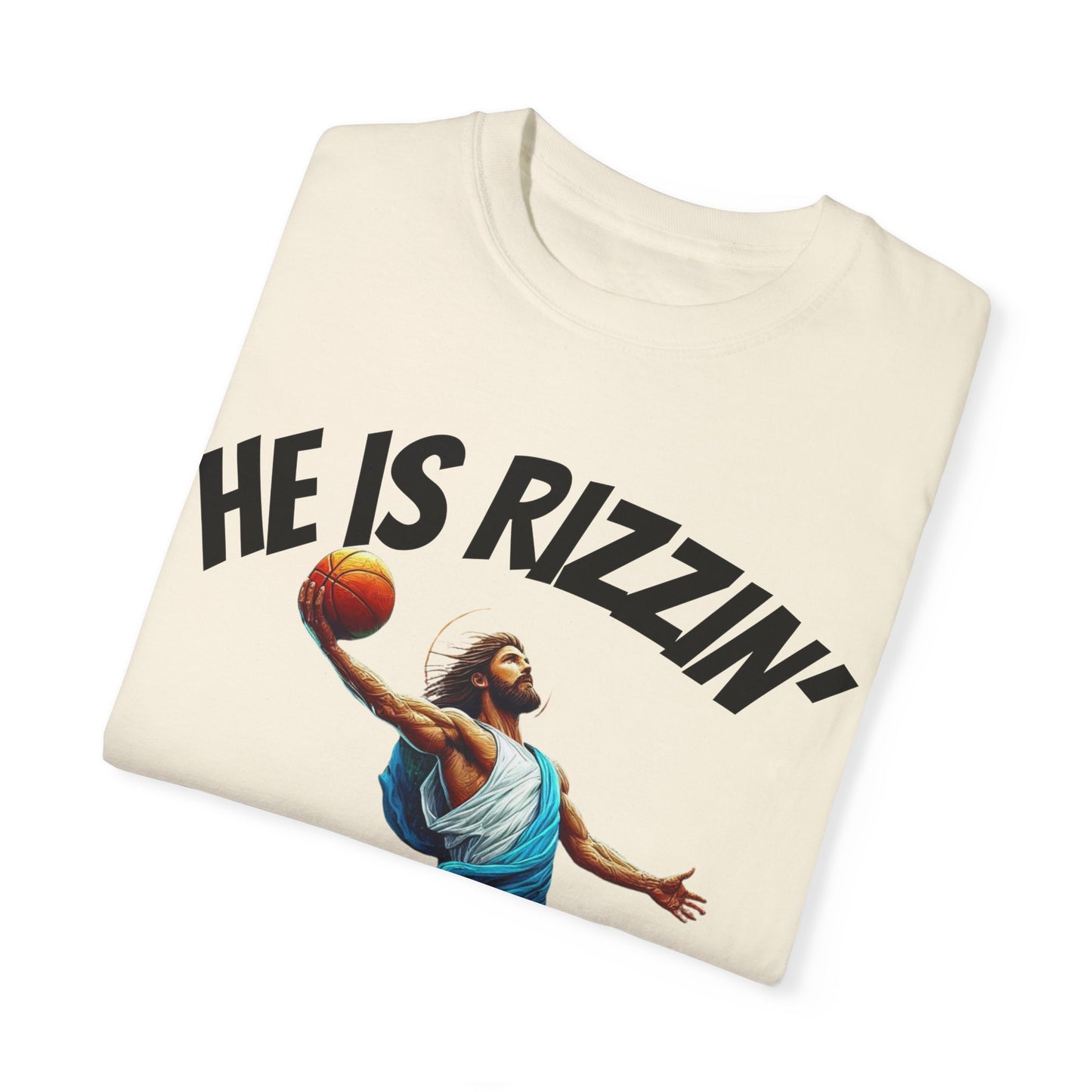 He Is Rizzin' Unisex Garment-Dyed T-Shirt | Trendy Basketball Tee for Sports Lovers