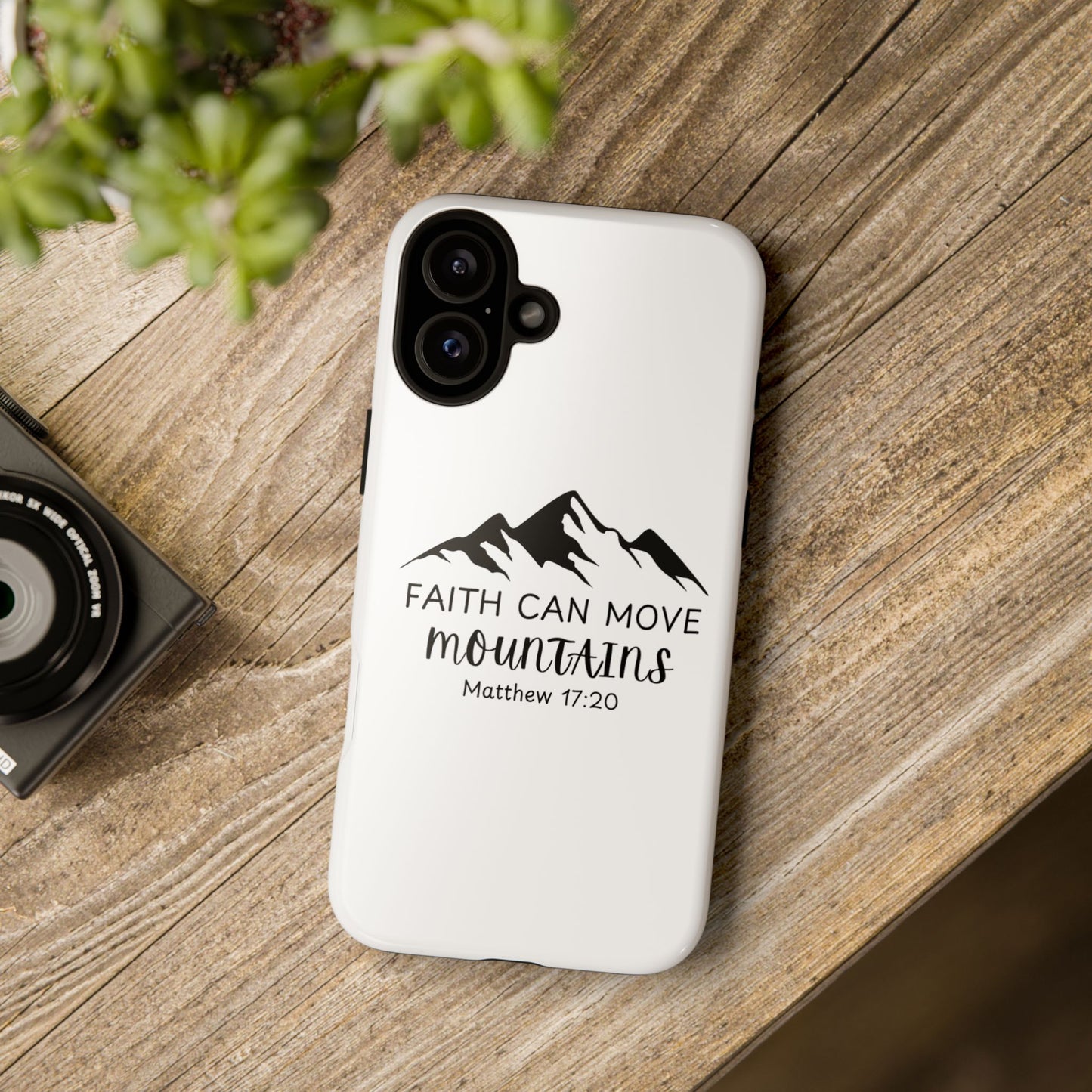 Inspirational Phone Case - Faith Can Move Mountains