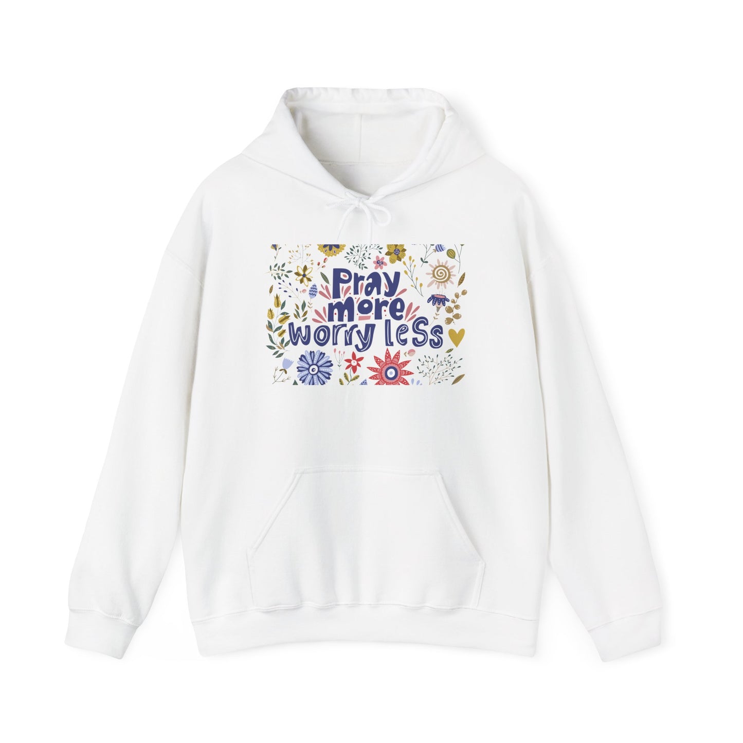 Pray More Worry Less Hooded Sweatshirt - Unisex Heavy Blend