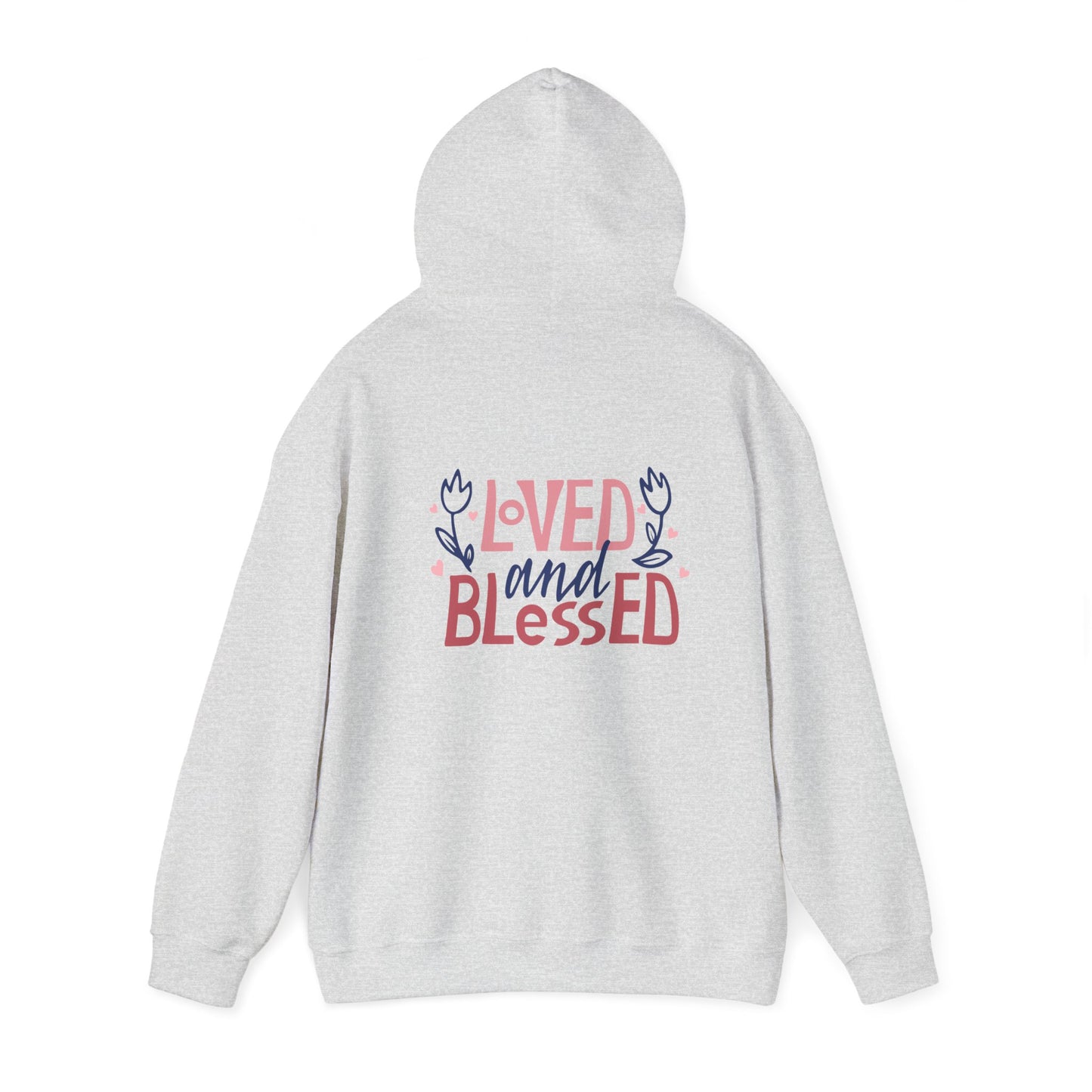 Loved and Blessed Unisex Hoodie - Cozy Heavy Blend Sweatshirt with Floral Design