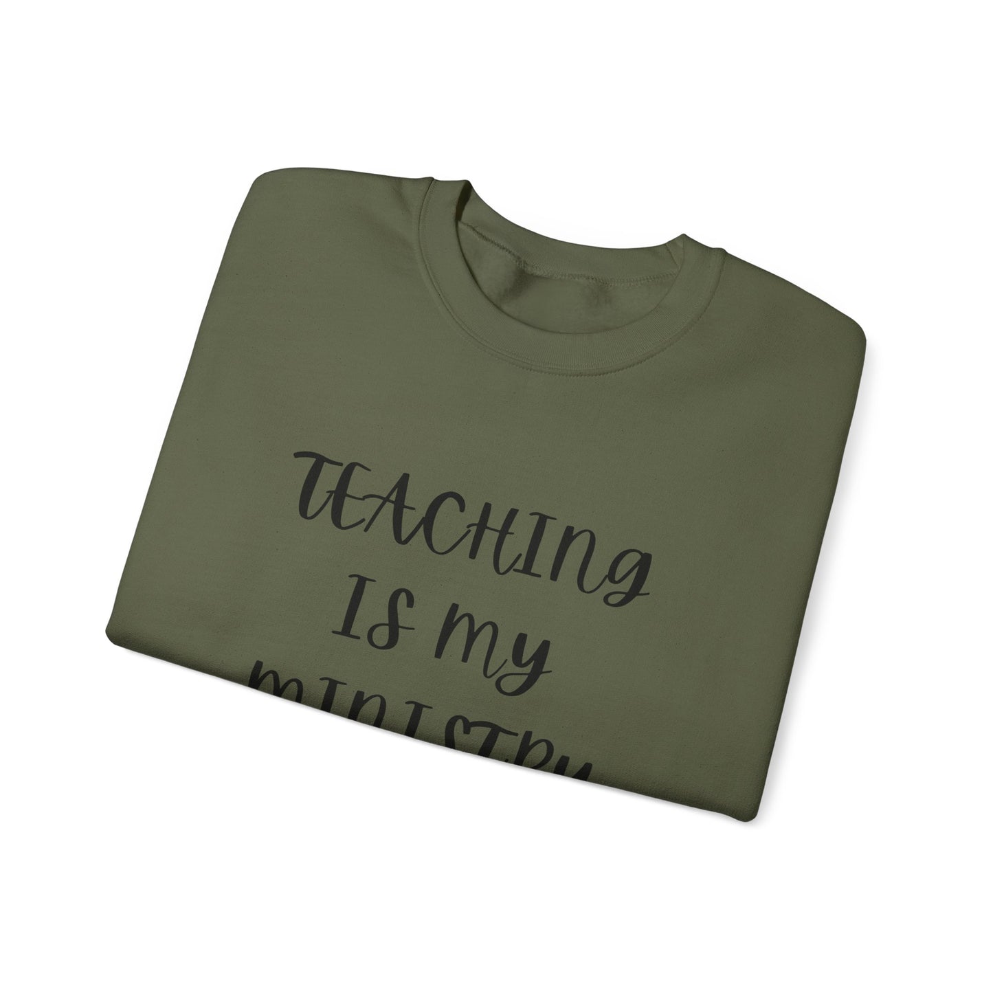Teaching Is My Ministry Unisex Crewneck Sweatshirt - Perfect for Educators and Ministry Support
