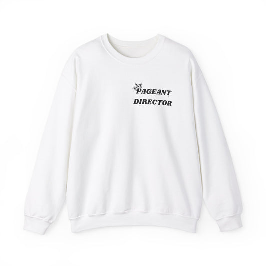 Pageant Director Sweatshirt – Celebratory Crewneck for Pageant Enthusiasts