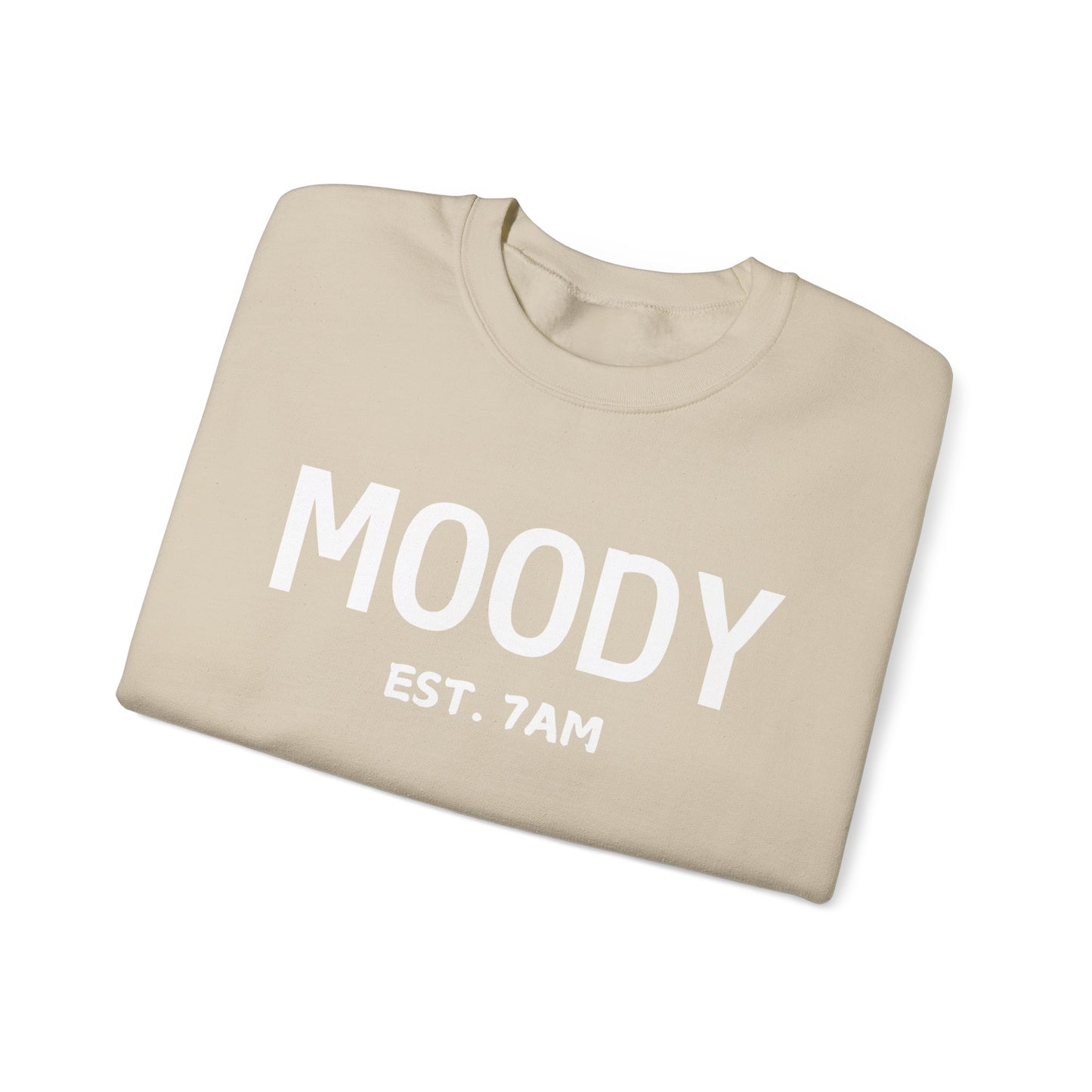 Moody - Unisex Crewneck Sweatshirt - EST. 7AM