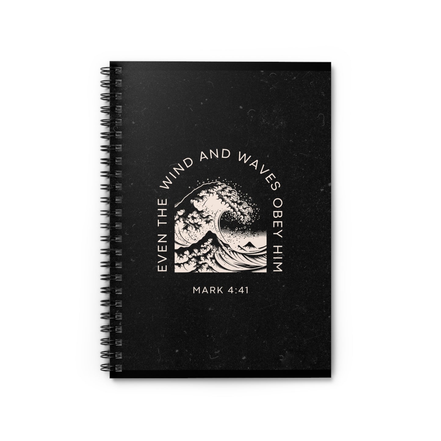 Inspirational Spiral Notebook - "Even the Wind and Waves Obey Him"