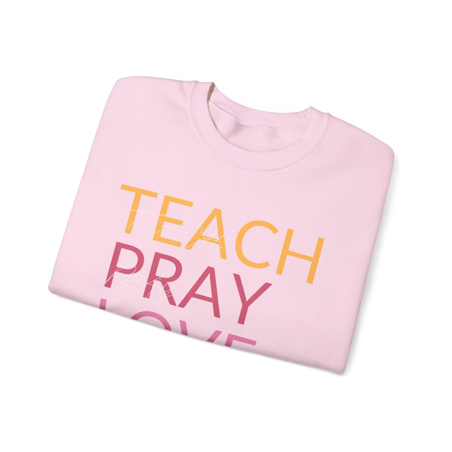 Teach Pray Love Unisex Heavy Blend™ Crewneck Sweatshirt - Inspirational Comfort Wear