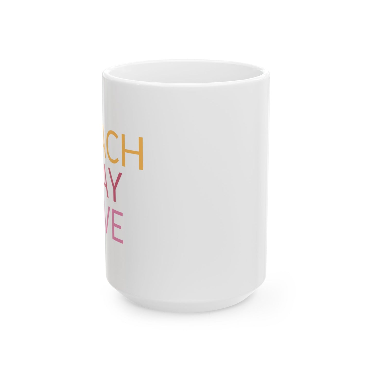 Inspirational Ceramic Mug – 'Teach, Pray, Love' – Perfect Gift for Teachers & Spiritual Lovers