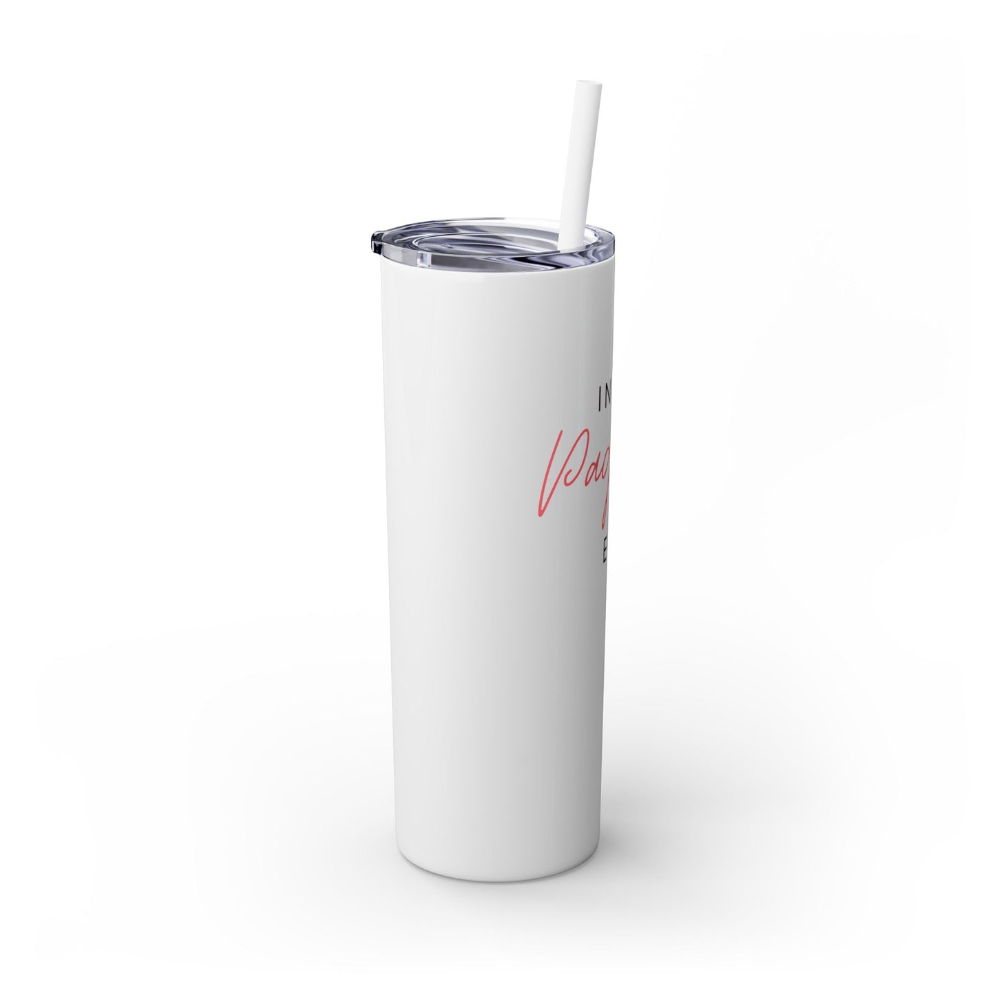 In My Pageant Era Skinny Tumbler with Straw - 20oz Stylish Drinkware for Pageant Enthusiasts