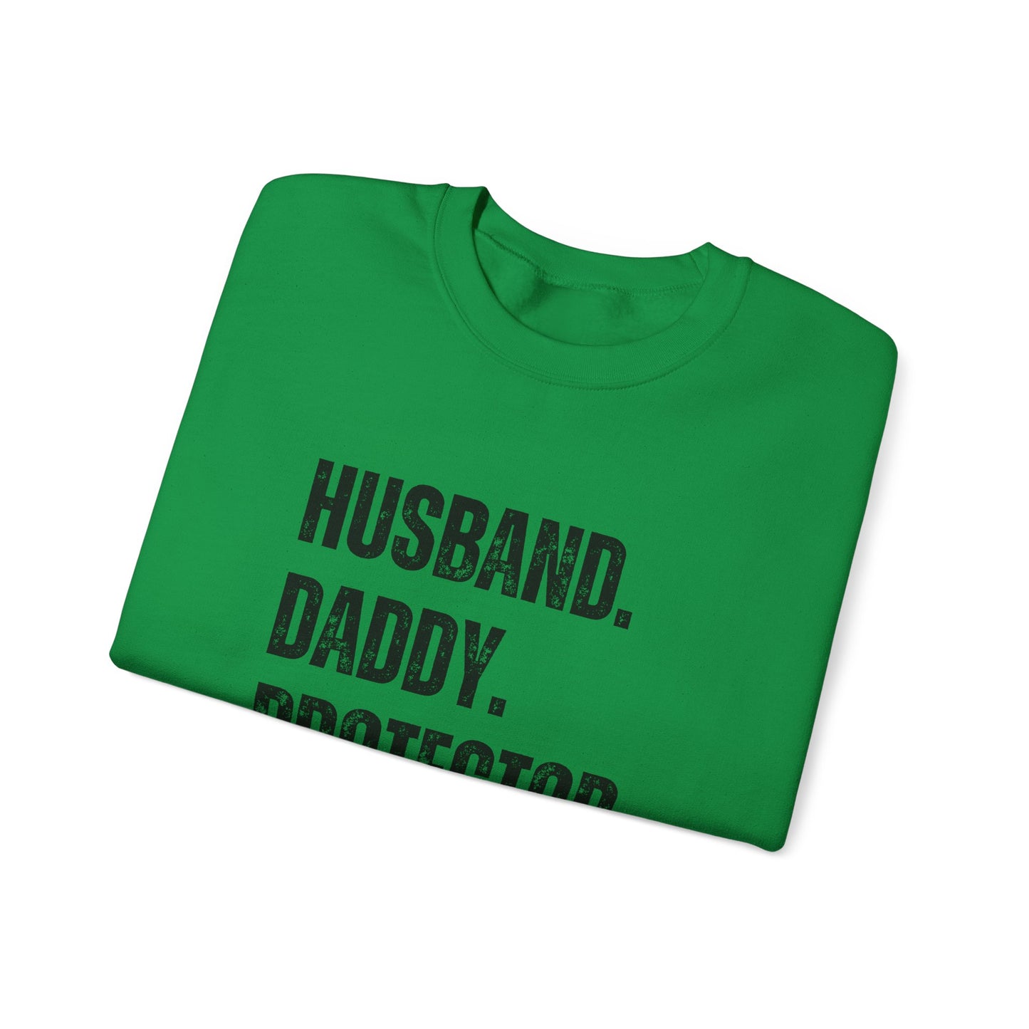 Husband Daddy Protector Hero Sweatshirt | Unisex Heavy Blend Crewneck