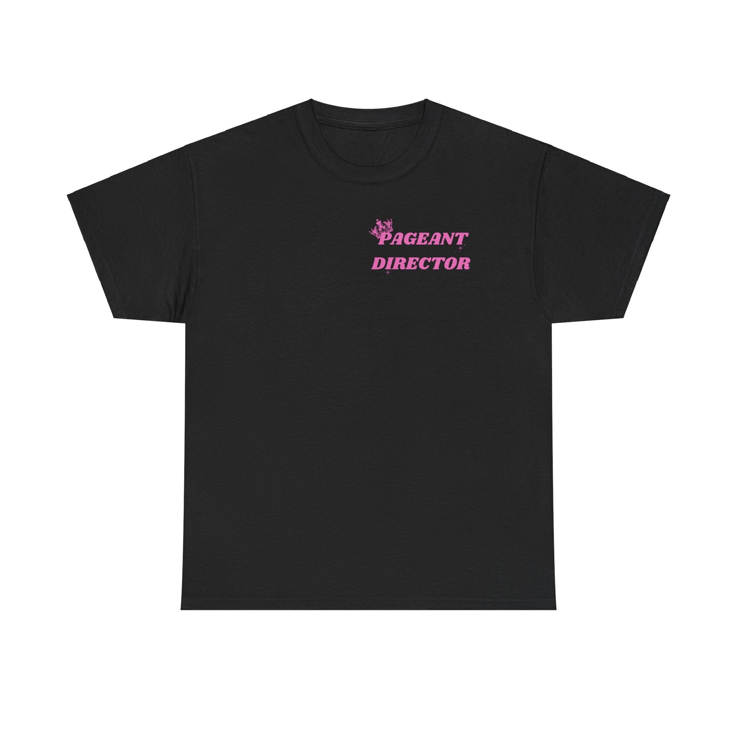 Pageant Director Unisex Heavy Cotton Tee - Fun and Stylish Apparel for Pageant Enthusiasts