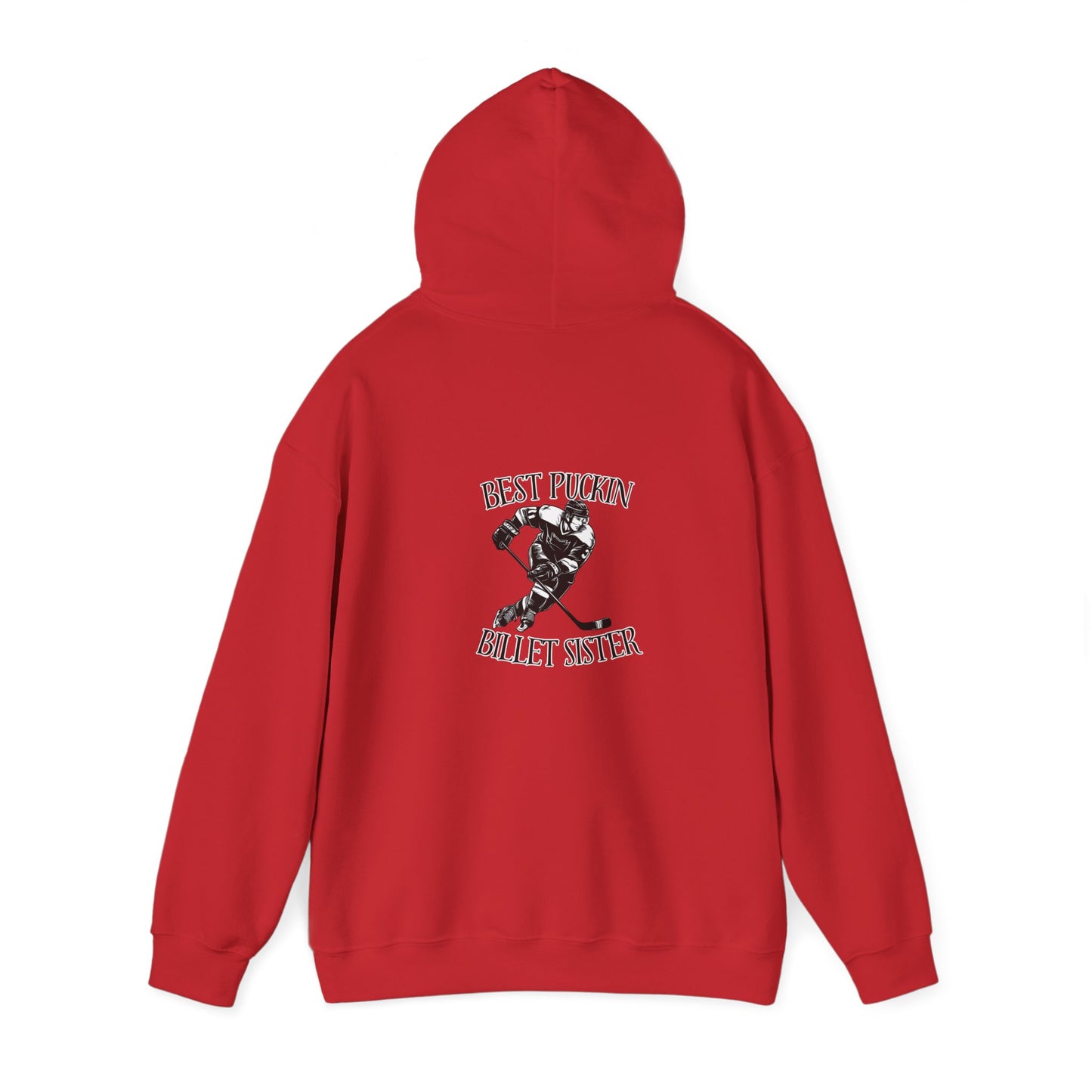Best Puckin' Billet Sister Hoodie - Unisex Heavy Blend™