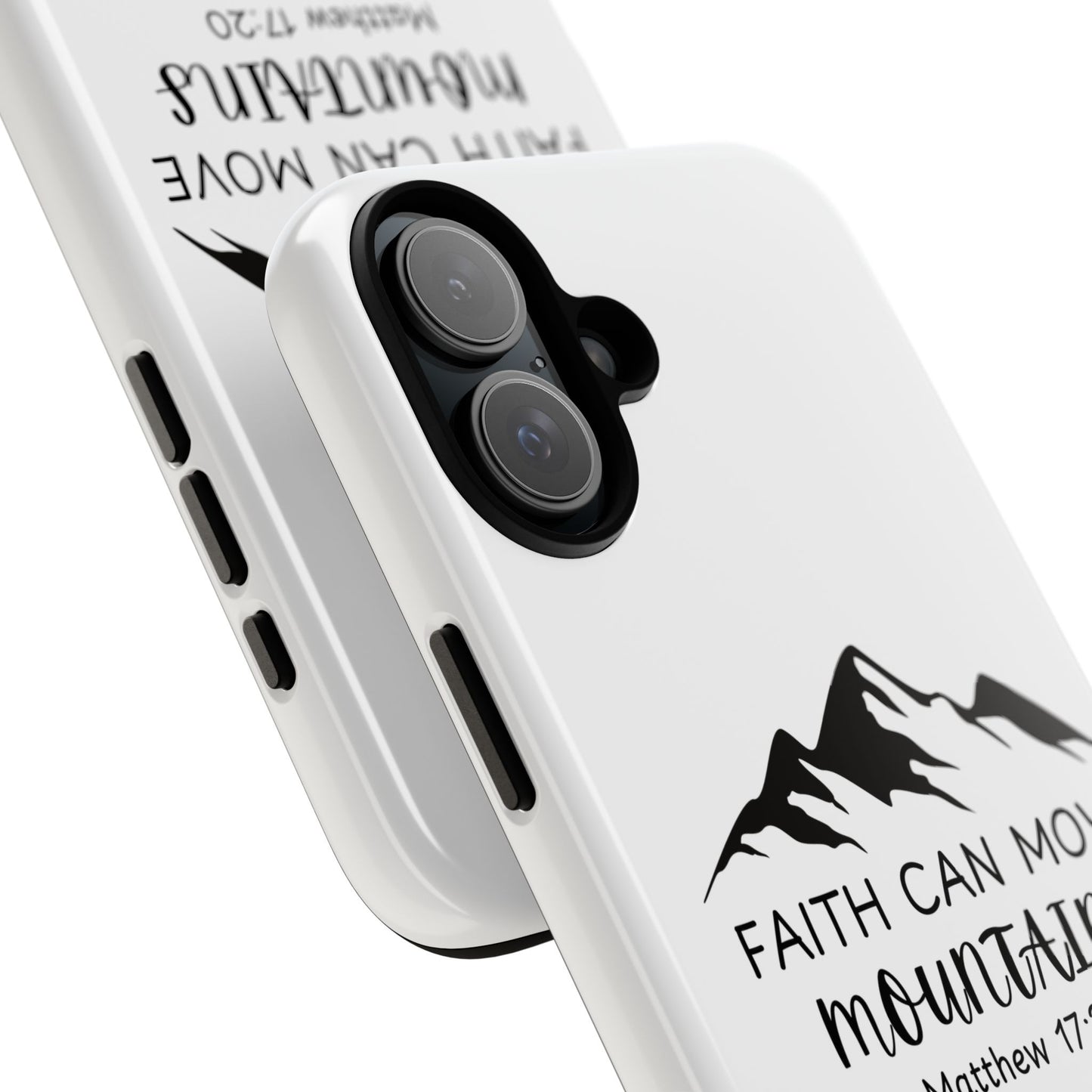 Inspirational Phone Case - Faith Can Move Mountains