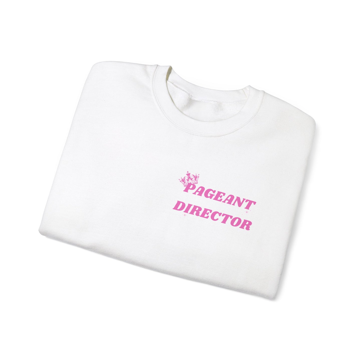 Pageant Director Sweatshirt - Cozy Crewneck for Event Enthusiasts