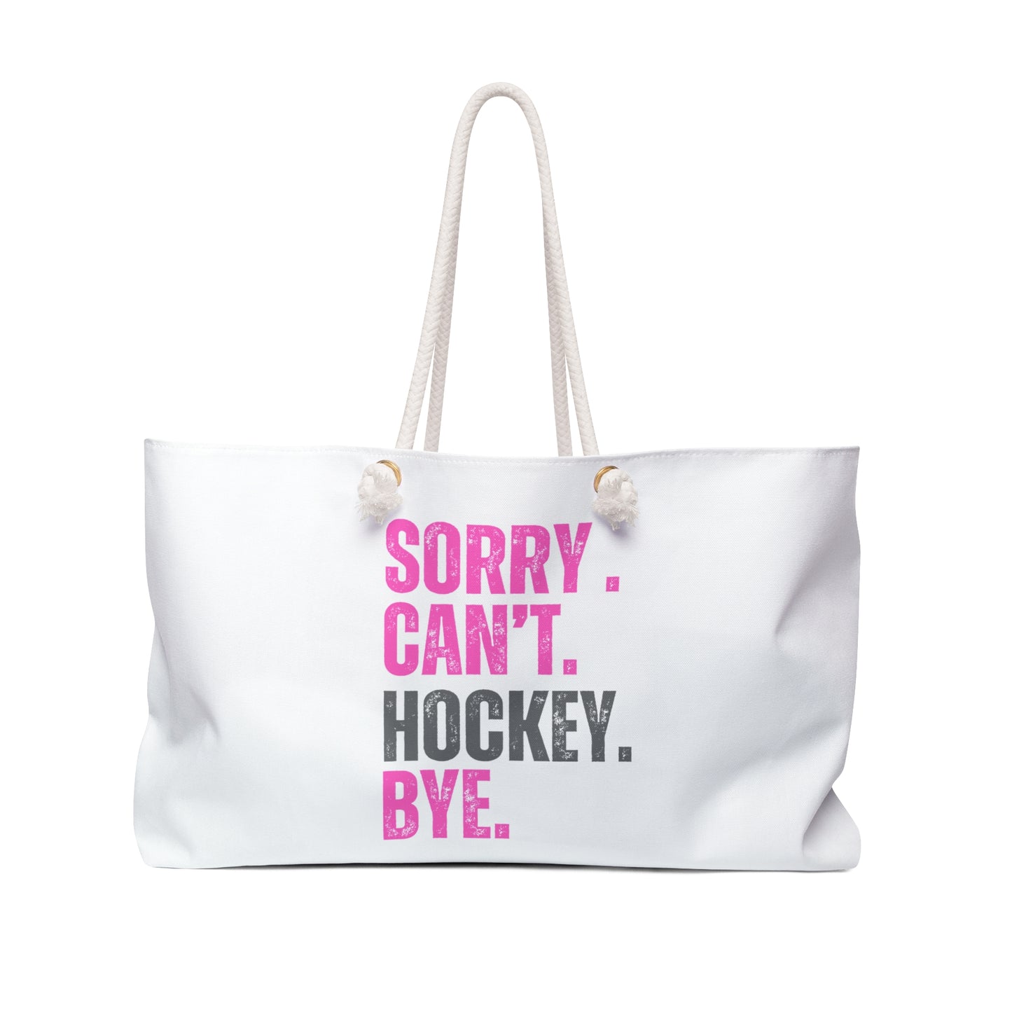 Weekender Bag Sorry Cant Hockey Bye