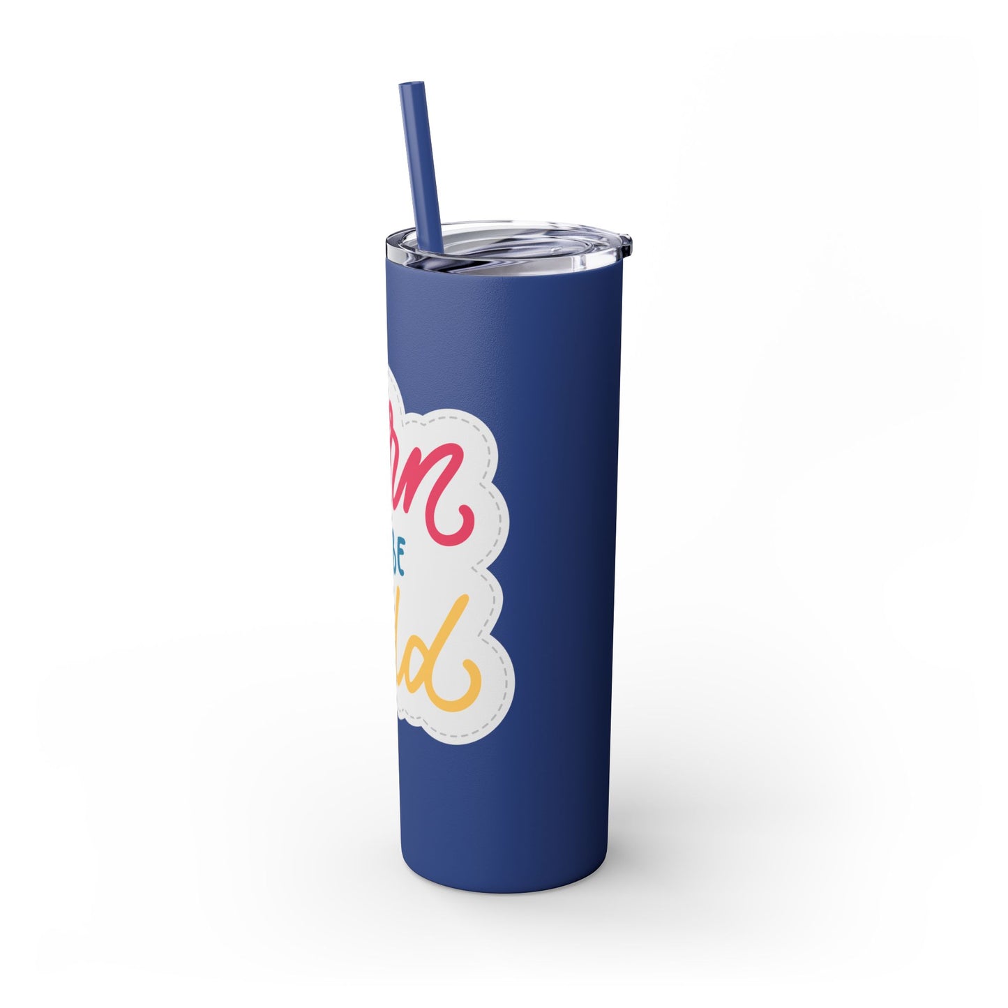 Born to be Wild 20oz Skinny Tumbler with Straw - Fun and Stylish Drinkware