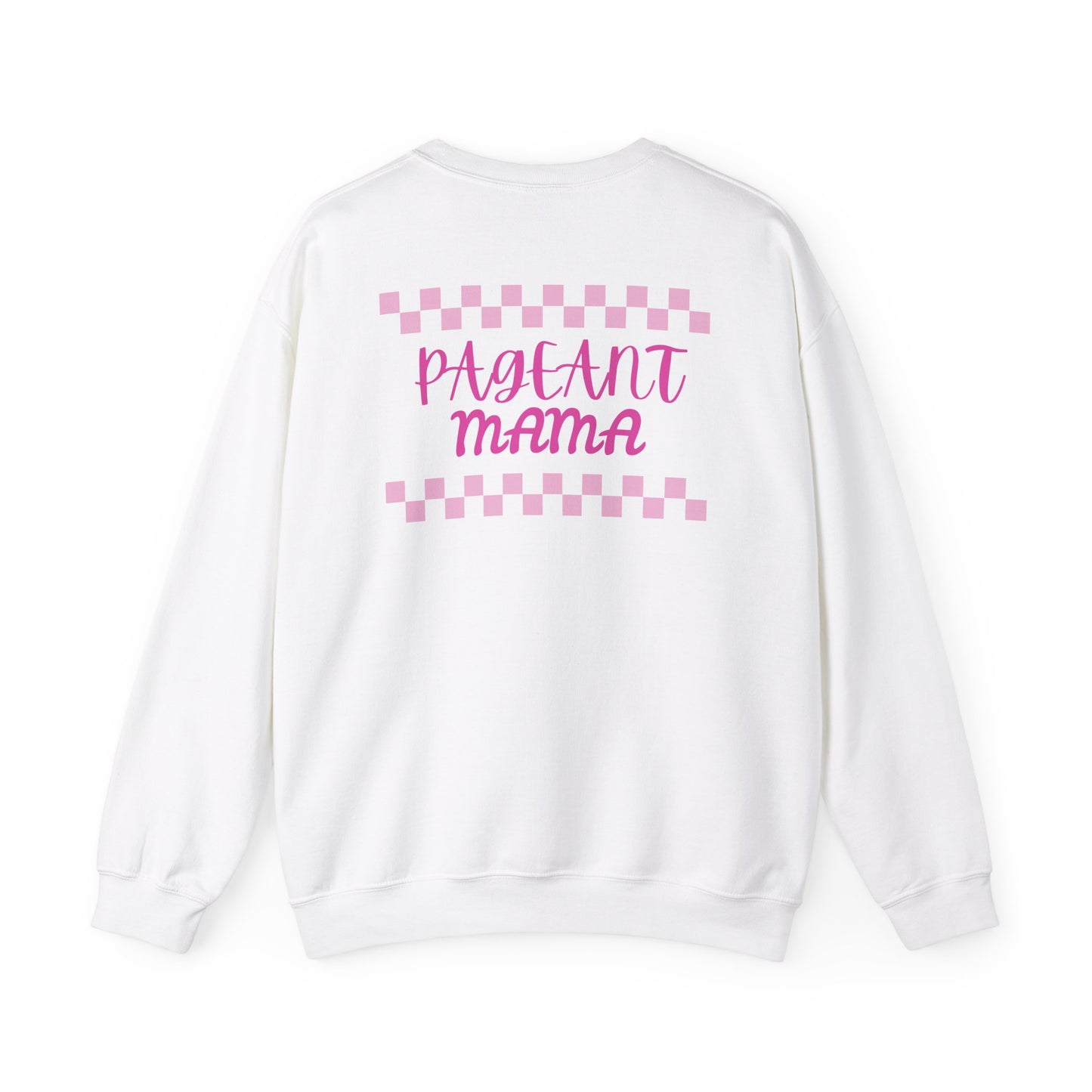 Pageant Mama Crewneck Sweatshirt | Cozy & Stylish Gift for Moms