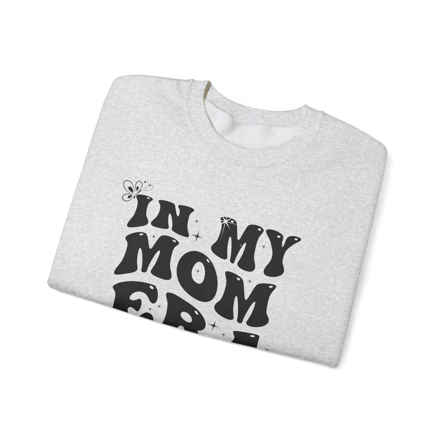 Funny Unisex Crewneck Sweatshirt - 'In My Mom Era'