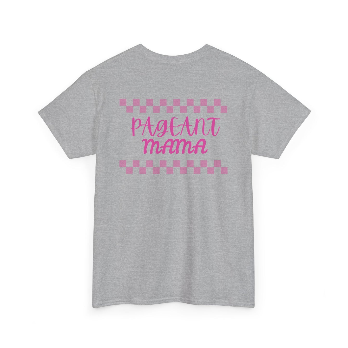 Pageant Mama Unisex Heavy Cotton Tee - Stylish Comfort for Proud Moms