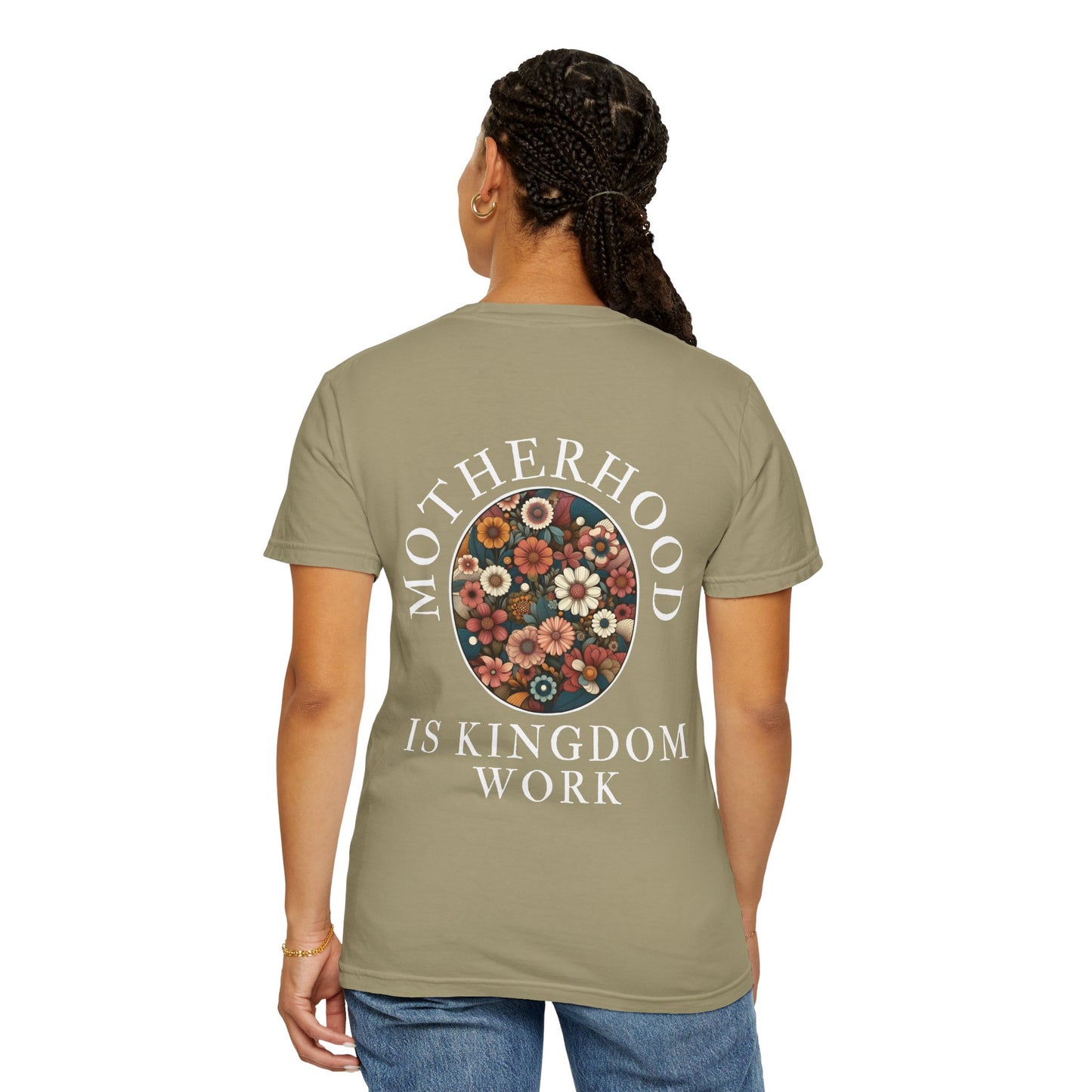 Motherhood IS Kingdom Work T-Shirt | Unisex Floral Design